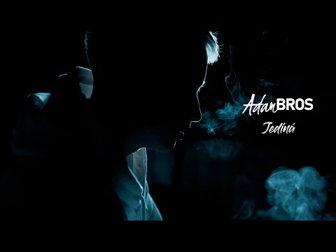 Adam Bros - JEDINÁ (Official video)