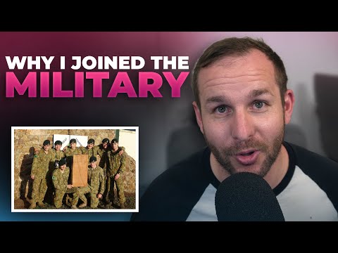 WHY I JOINED THE MILITARY