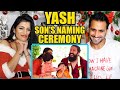 YASH Son's Naming Ceremony REACTION!! | Rocking Star Yash | Radhika Pandit | Ayra Yash | Yatharv