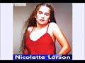 Baby Don't You Do It - Nicolette Larson