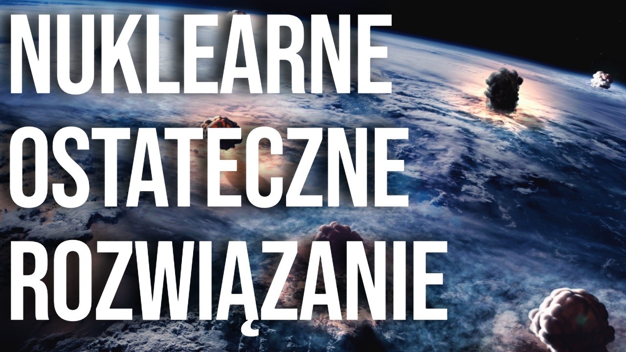 Wojna nuklearna. Jak USA chciało zniszczyć Środkową Europę?