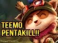 Teemo Pentakill Mushpower! 