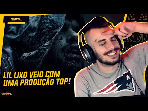 LIL' LIXO - IMORTAL [clipe oficial] | REACT / ANÁLISE VERSATIL