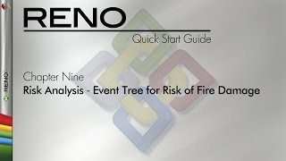 RENO 9 Quick Start Guide Chapter 9: Risk Analysis ‐ Event Tree for Risk of Fire Damage
