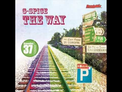 G-Spice - The Way (Forteba Remix)