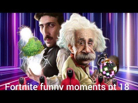 Fortnite funny moments pt 18