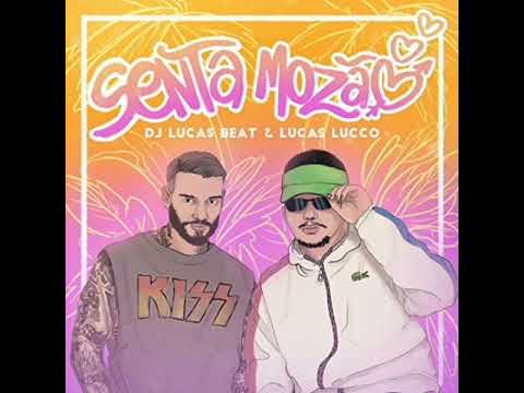 DJ Lucas Beat e Lucas Lucco - Senta Mozão