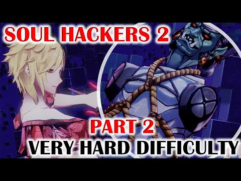 SOUL HACKERS 2 "Very Hard" Difficulty Walkthrough - Part 2 - The Axis - Tishin Take-Minakata boss