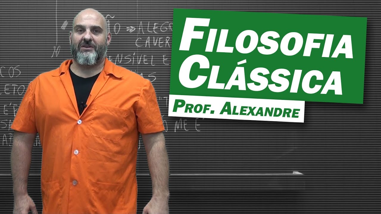 Filosofia - Filosofia Clássica