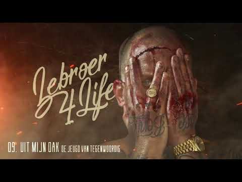 Jebroer feat. De Jeugd Van Tegenwoordig - Uit Mijn Dak