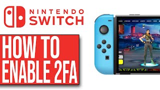 How To Get 2FA On Fortnite Nintendo Switch (NEW UPDATE!)