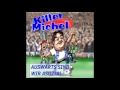 Killermichel - Auswärts sind wir asozial