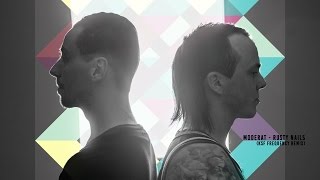 Moderat - Rusty Nails (KSF Frequency Remix) HQ