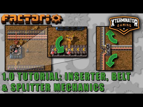 Factorio 1.0 / 0.18 Tutorial - Inserter, Belt & Splitter Mechanics: New Player Guide