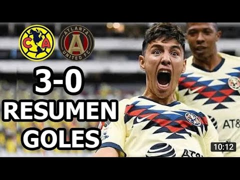 America vs Atlanta United 3-0 Resumen Goles 2020