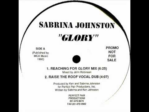 Sabrina Johnston - Glory (Reaching For Glory Mix) - Perfect Pair Records