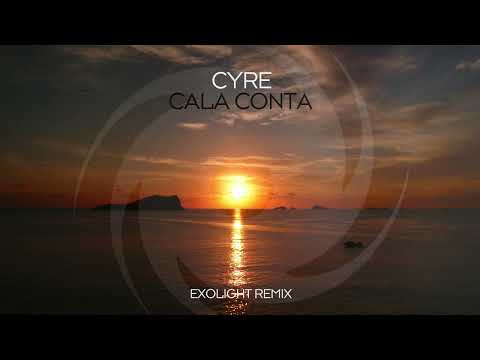 Cyre - Cala Conta (Exolight Remix)