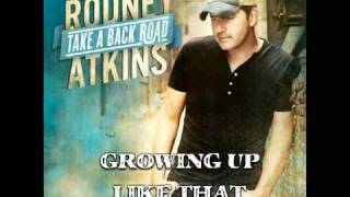 Rodney Atkins - Growing Up Like That
