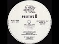 Positive K - Mr. Jiggliano (Instrumental) (1995)