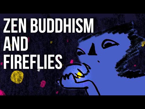 禪宗與螢火蟲 (Zen Buddhism and Fireflies)