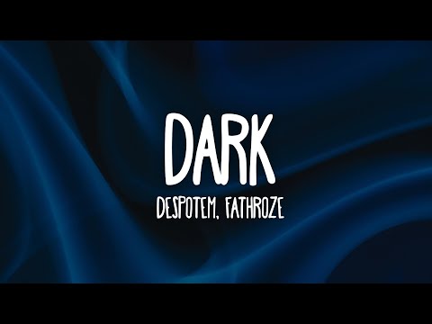 Despotem, Faithroze - Dark  (Lyrics) [7clouds Release]