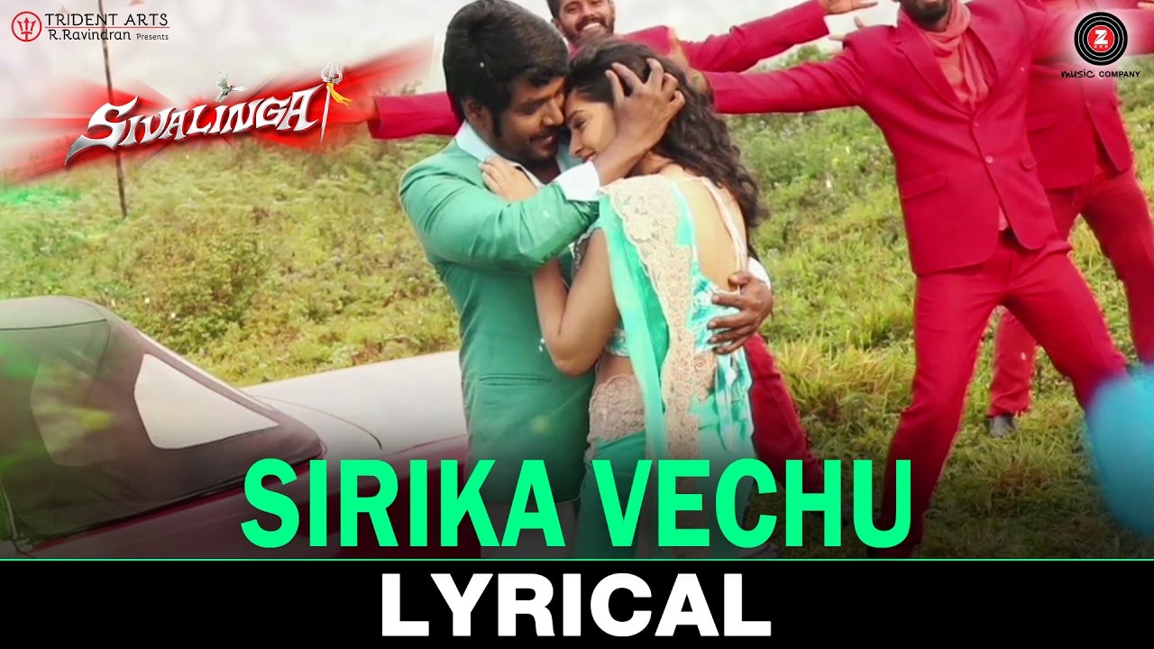 Sirika Vechu Lyrics  | Shivalinga – Tamil | Raghava Lawrence, Ritika Singh | Ramya Behra, Vijay Jesudas | S.S Thaman