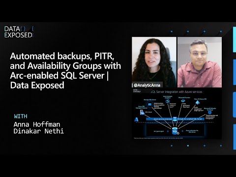 Automated backups, PITR, and Availability Groups with Arc-enabled SQL Server | Data Exposed