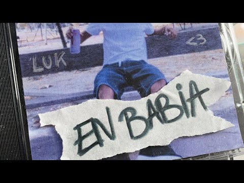 LuK - en babia (lyrics)