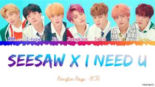BTS - Seesaw x I NEED U REMIX Lyrics (PROD. SUGA) [Color Coded Han_Rom_Eng]