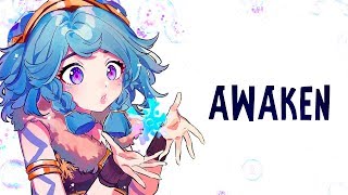 Nightcore - Awaken (Lyrics) (League of Legends)