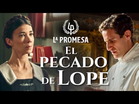 EL SECRETO QUE GUARDA TERESA SOBRE LOPE || CRÓNICAS de #LaPromesa #series
