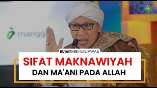 Download lagu Penjelasan Sifat Maknawiyah dan Ma'ani pada Allah - Buya Yahya Menjawab mp3 Download lagu Penjelasan Sifat Maknawiyah dan Ma'ani pada Allah - Buya Yahya Menjawab mp3