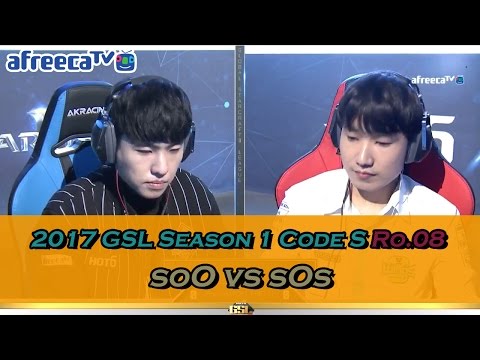 [2017 GSL Season 1]Code S Ro.4 Match1 soO vs sOs