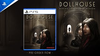 Dollhouse: Behind The Broken Mirror - Pre-Order Trailer Trailer