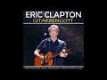 Eric Clapton Gitarrengott CD2 Bootleg Album 2013