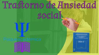 Trastorno de ansiedad social