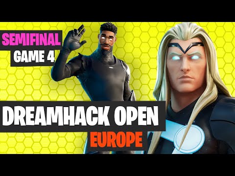 Fortnite DreamHack OPEN EUROPE Semifinal Game 4 Highlights