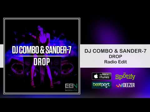 DJ Combo & Sander-7 - Drop (Radio Edit) [Electro Bounce Nation]