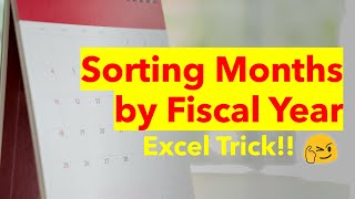 Sort Months by Fiscal Year in Excel