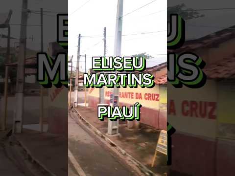 Cidade de Eliseu Martins | Piauí #shorts