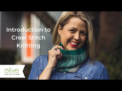 Intro to Creel Stitch Knitting with Olive Knits