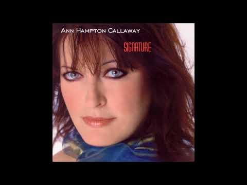 Ann Hampton Callaway - A Kiss to Build a Dream On