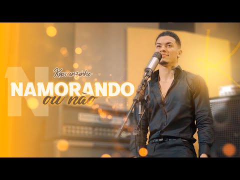 Kauanzinho - Namorando ou não (#COVER)