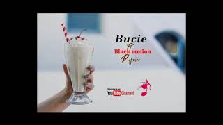 Bucie feat Black Motion (Rejoice)