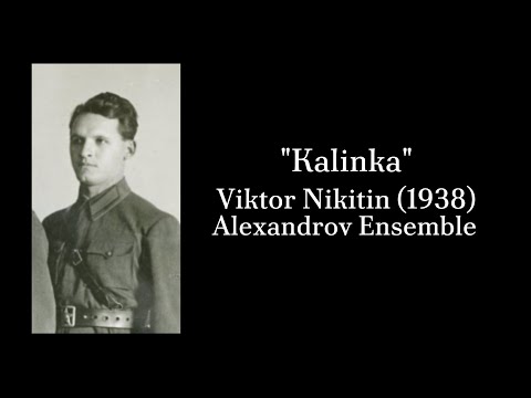 "Kalinka" - Viktor Nikitin and the Alexandrov Red Army Choir (1938)