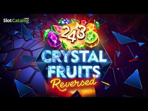 243 Crystal Fruits Reversed gameplay video