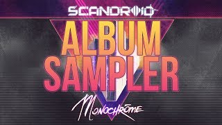 Scandroid - Monochrome (Album Sampler)