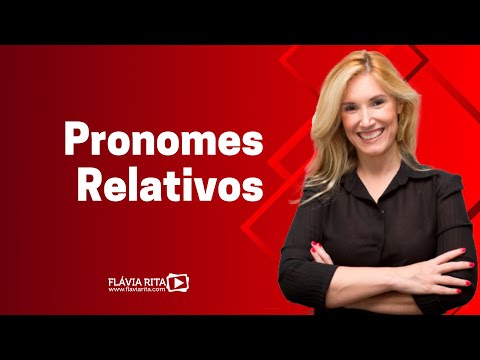 Relative Pronouns - Professor Flávia Rita