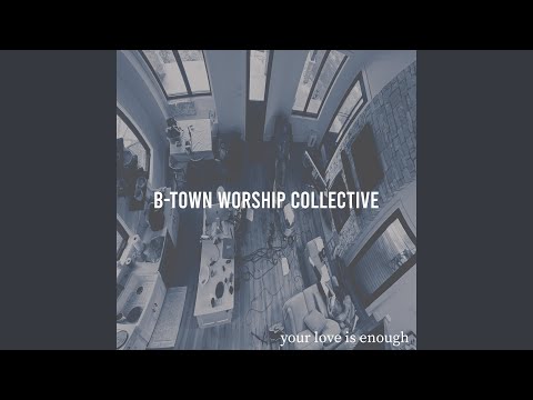 Your Love is Enough (feat. Eric Johnson, Adam deWeber & Nat Hill)