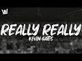 Kevin Gates REALLY REALLY LYRICS